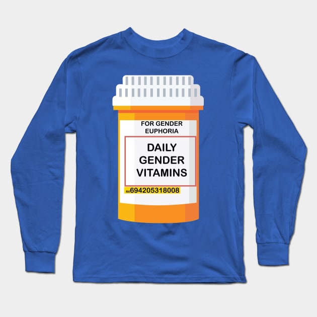 DAILY GENDER VITAMINS for gender euphoria Long Sleeve T-Shirt by remerasnerds